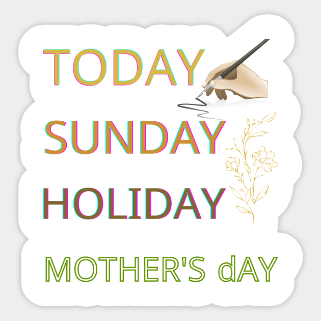 today sunday holiday mothers day Sticker by logo desang